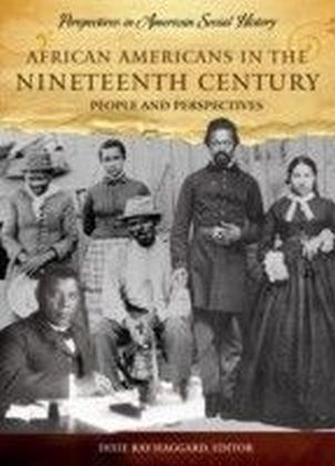 African Americans in the Nineteenth Century
