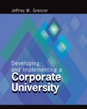Developing/Implementing a Corporate University