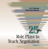 25 Role Plays For To Teach Negotiation - 2nd Edition