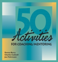 50 Activities for Coaching & Mentoring