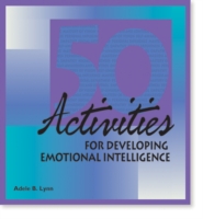 50 Activities for Developing Emotional Intelligence