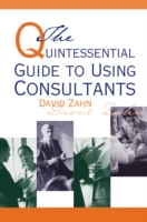 Quintessential Guide to Using Consultants