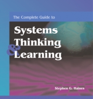 Complete Guide to Systems Thinking and Learning