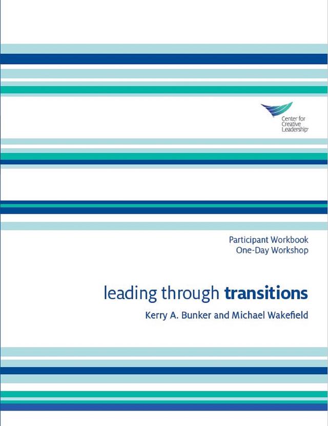 Leading Through Transitions Participant Workbook One-Day Workshop