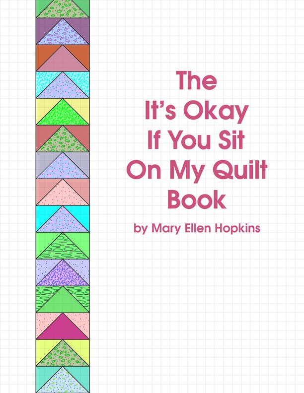 It's Okay if You Sit on My Quilt Book