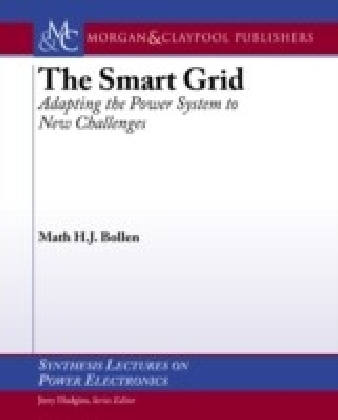 The Smart Grid Synthesis Lectures on Power Electronics  