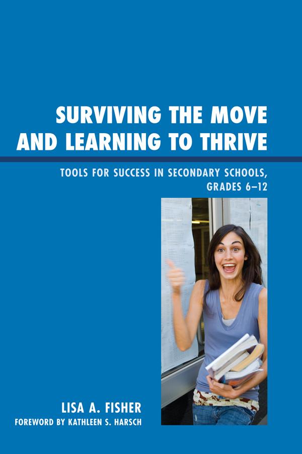 Surviving the Move and Learning to Thrive