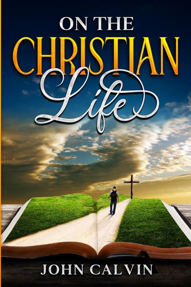 On the Christian Life