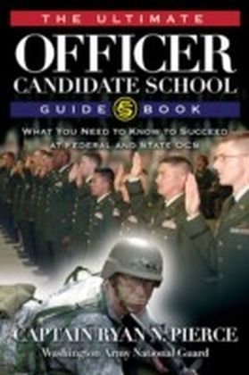 Ultimate Officer Candidate School Guidebook