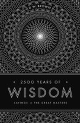 2500 Years of Wisdom