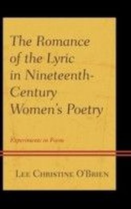 Romance of the Lyric in Nineteenth-Century Women's Poetry