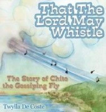 That the Lord May Whistle