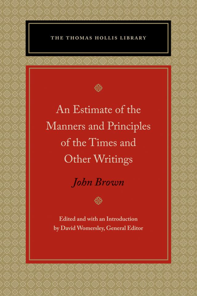 An Estimate of the Manners and Principles of the Times and Other Writings