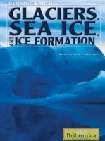 Glaciers, Sea Ice, and Ice Formation