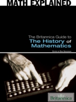 Britannica Guide to The History of Mathematics