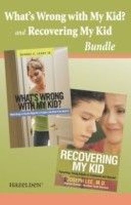 What's wrong with My Kid? and Recovering My Kid Bundle