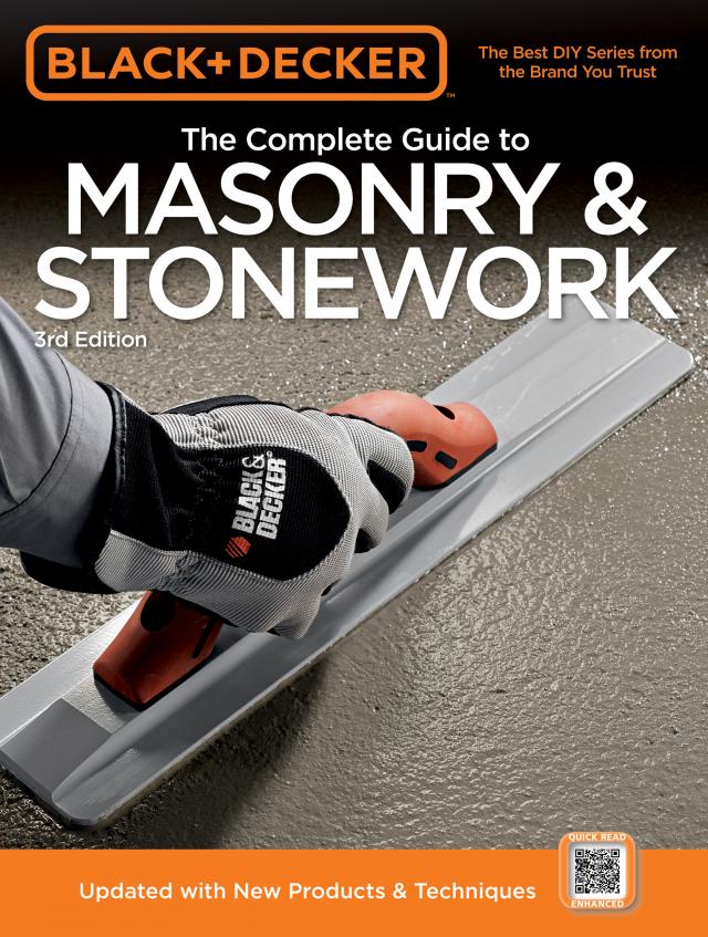 Black & Decker The Complete Guide to Masonry & Stonework, 3rd edition