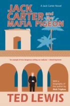 Jack Carter and the Mafia Pigeon