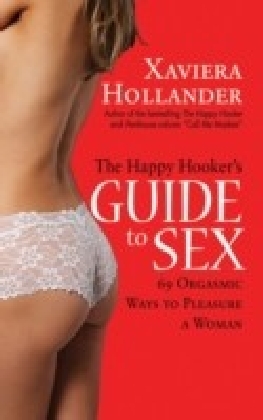 Happy Hooker's Guide to Sex