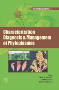 Characterization, Diagnosis And Management of Phytoplasmas