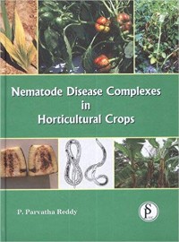 Nematode Disease Complexes In Horticultural Crops