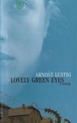 Lovely Green Eyes: A Novel