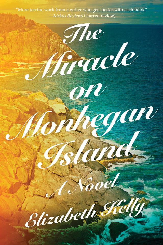The Miracle on Monhegan Island: A Novel