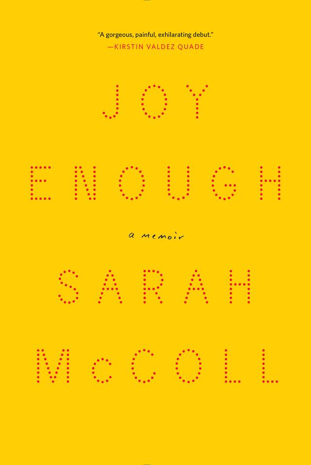 Joy Enough: A Memoir