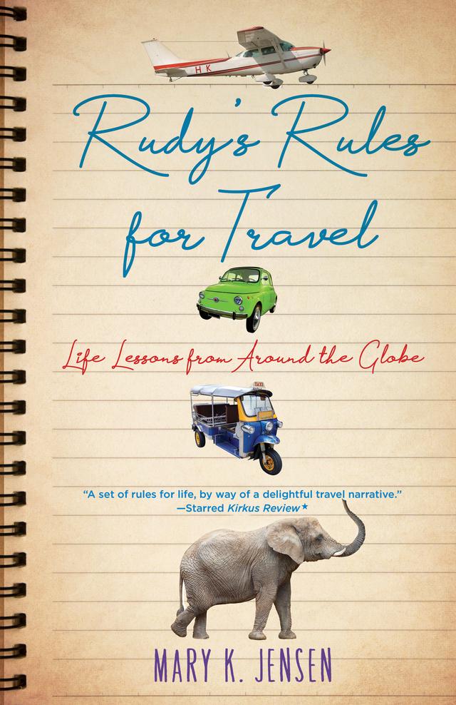 Rudy's Rules for Travel