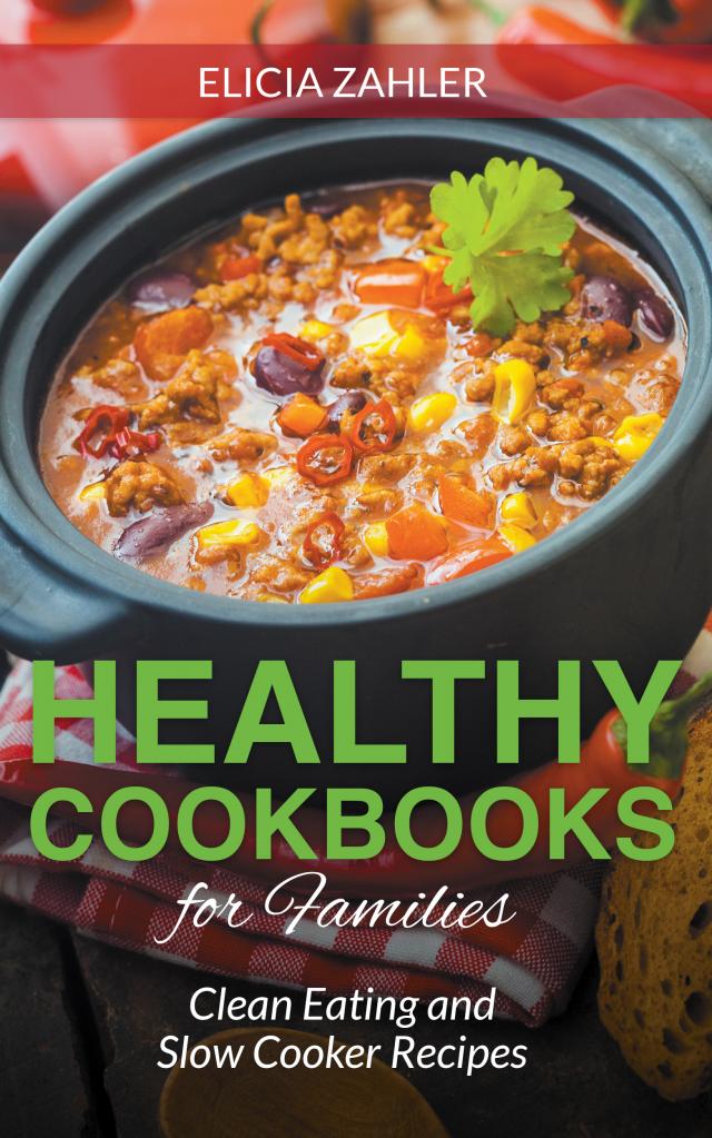 Healthy Cookbooks For Families