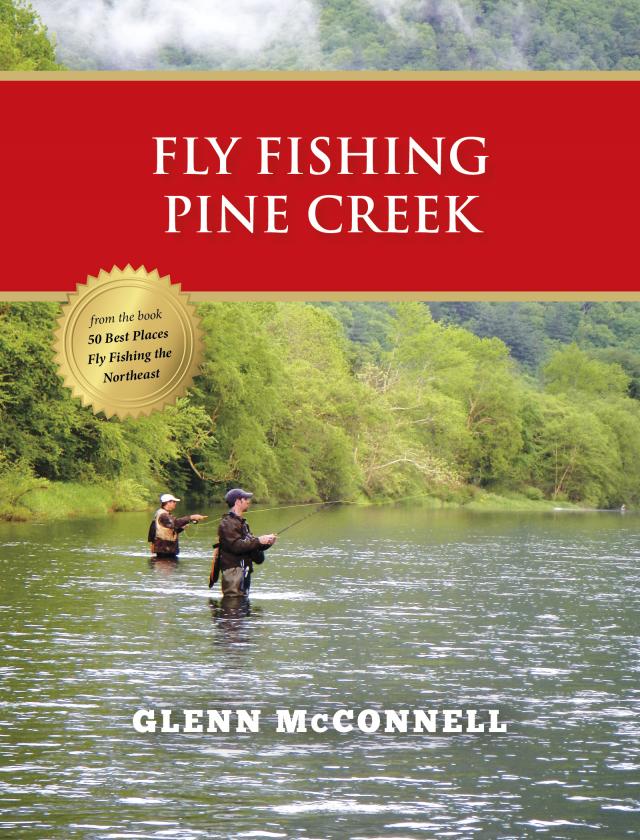 Fly Fishing Pine Creek