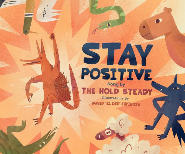 Stay Positive: A  Children's Picture Book
