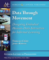 Data through Movement Synthesis Lectures on Visualization  