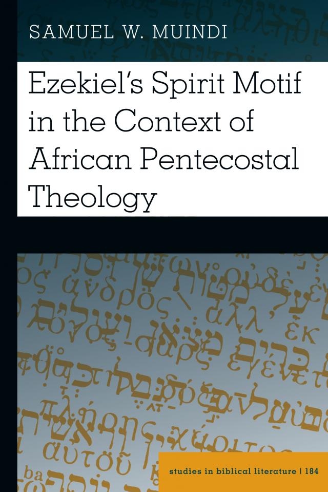 Ezekiel’s Spirit Motif in the Context of African Pentecostal Theology