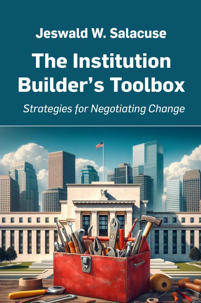 The Institution Builder’s Toolbox
