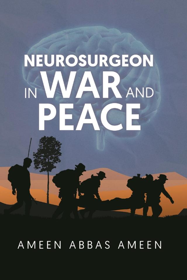 Neurosurgeon in War and Peace