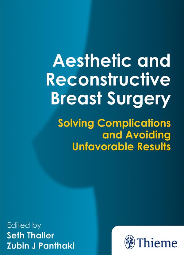 Aesthetic and Reconstructive Breast Surgery