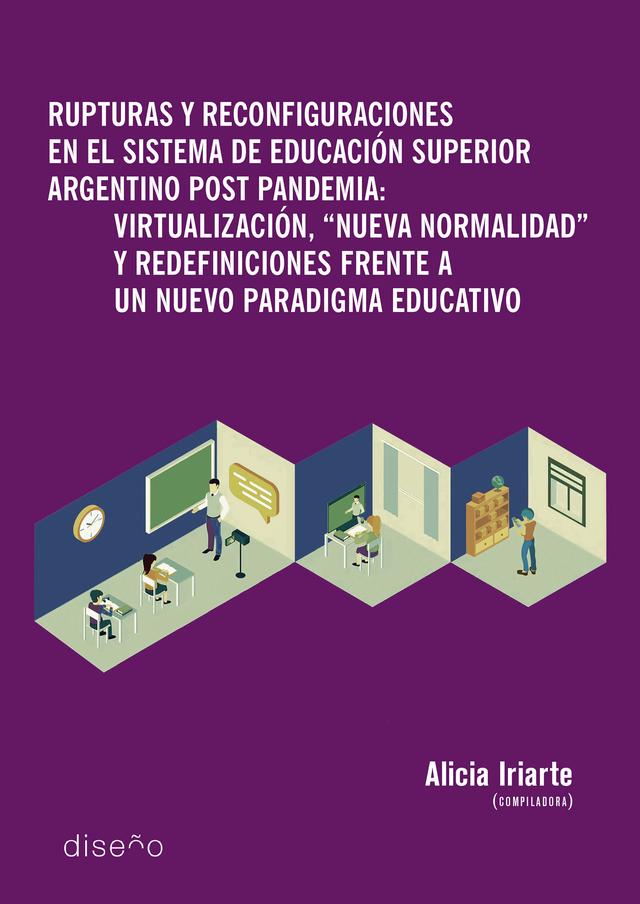 Rupturas y reconfiguraciones en el sistema de educación superior argentino post pandemia