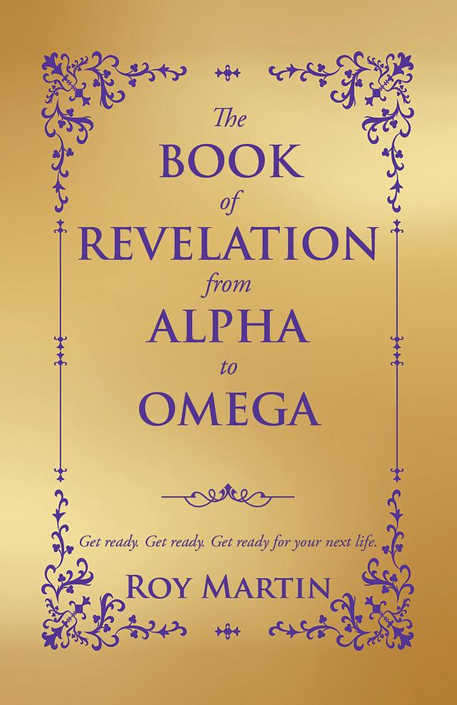 THE BOOK OF REVELATION FROM ALPHA TO OMEGA