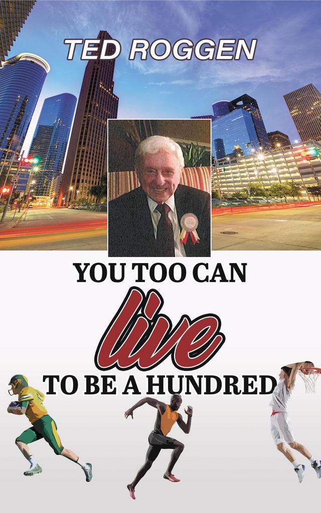 You too can live to be a Hundred