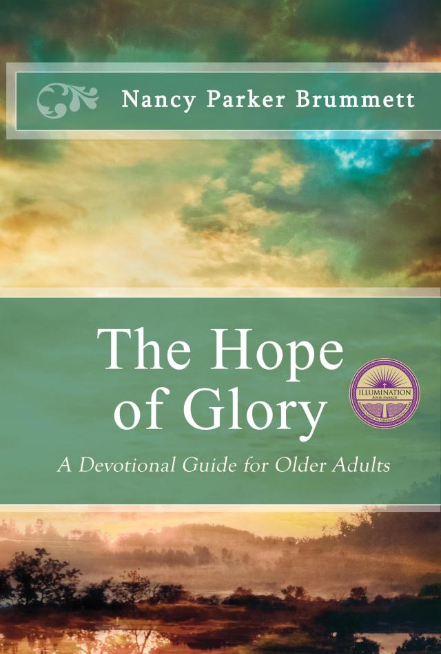 The Hope of Glory : A Devotional Guide for Older Adults
