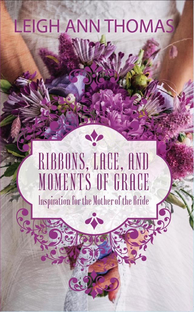 Ribbons, Lace and Moments of Grace