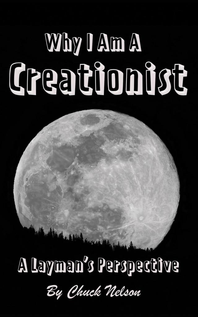 Why I Am a Creationist