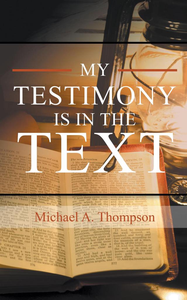 My Testimony Is in the Text