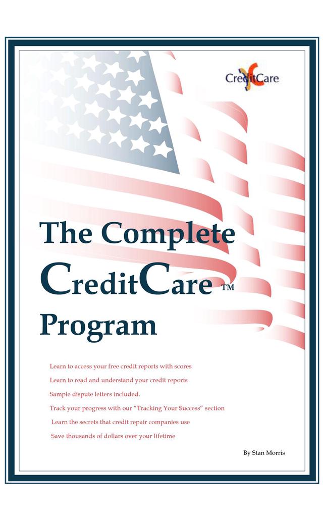The Complete Credit Care ™ Program
