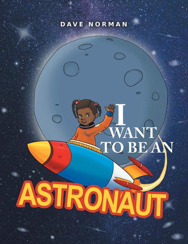 I want to be an Astronaut