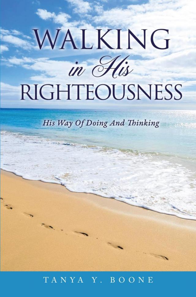 Walking In His Righteousness
