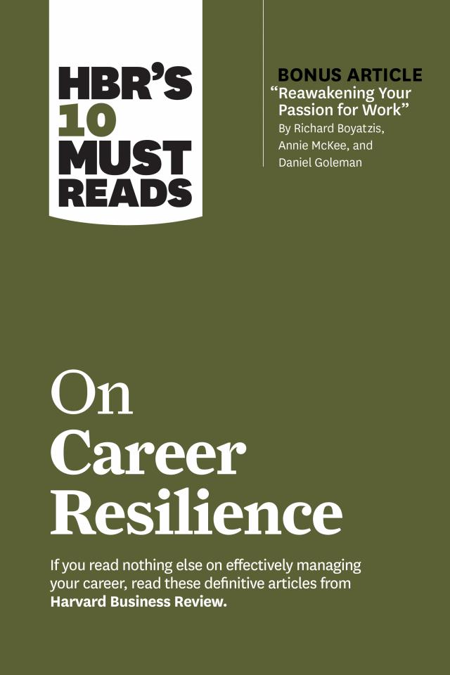 HBR's 10 Must Reads on Career Resilience (with bonus article 