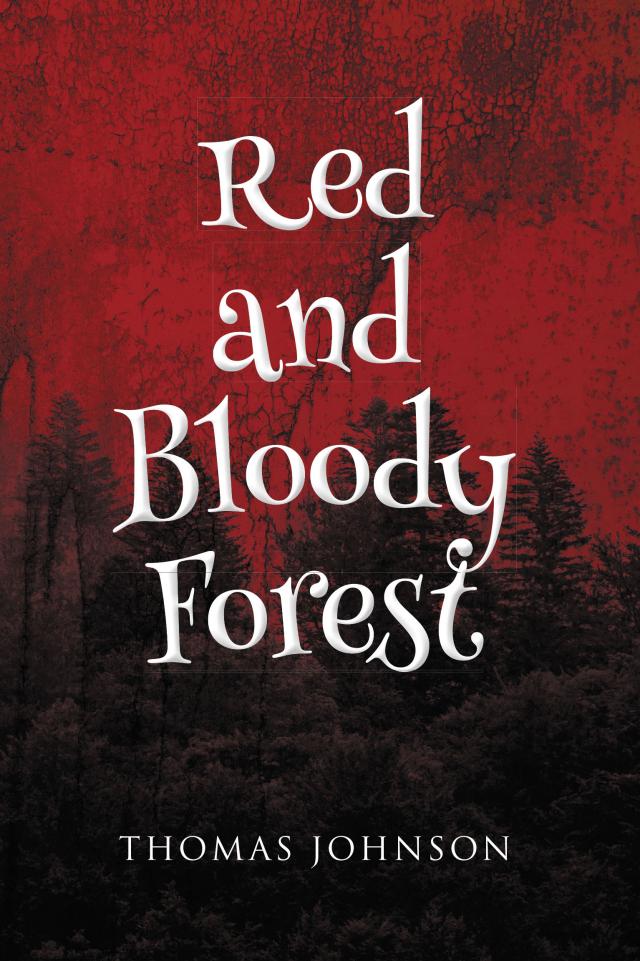 Red and Bloody Forest