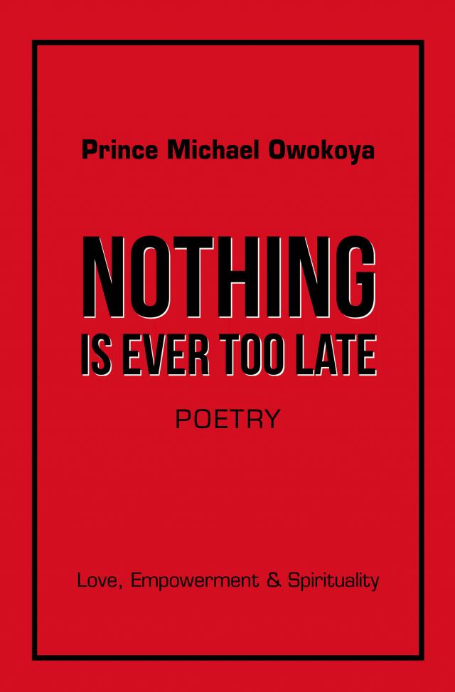 Nothing Is Ever Too Late